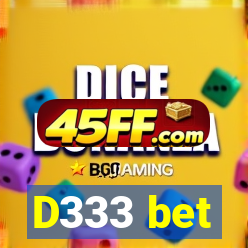 D333 bet